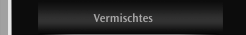 Vermischtes